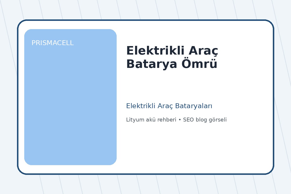 Elektrikli Araç Batarya Ömrü