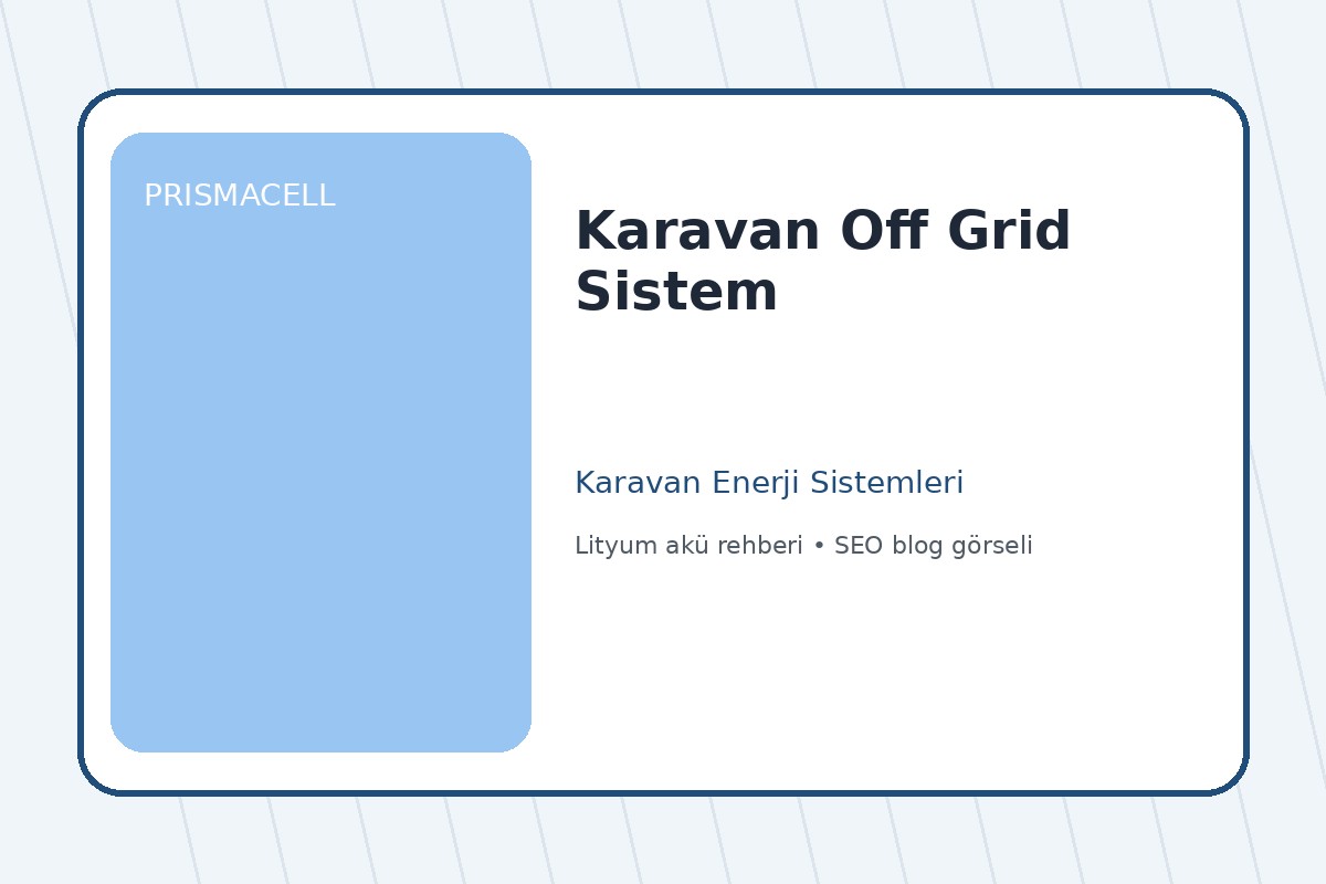 Karavan Off Grid Sistem
