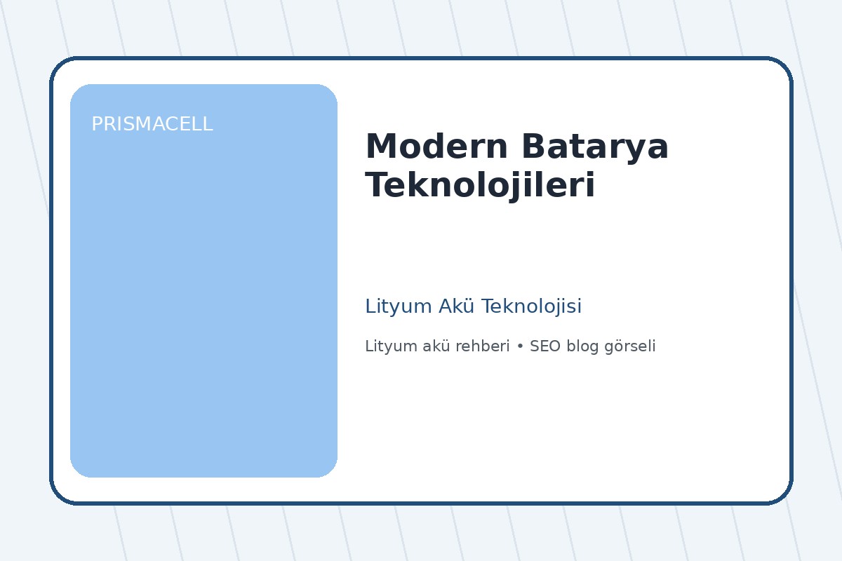 Modern Batarya Teknolojileri