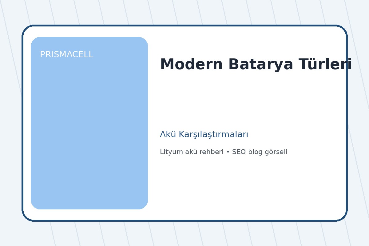 Modern Batarya Türleri