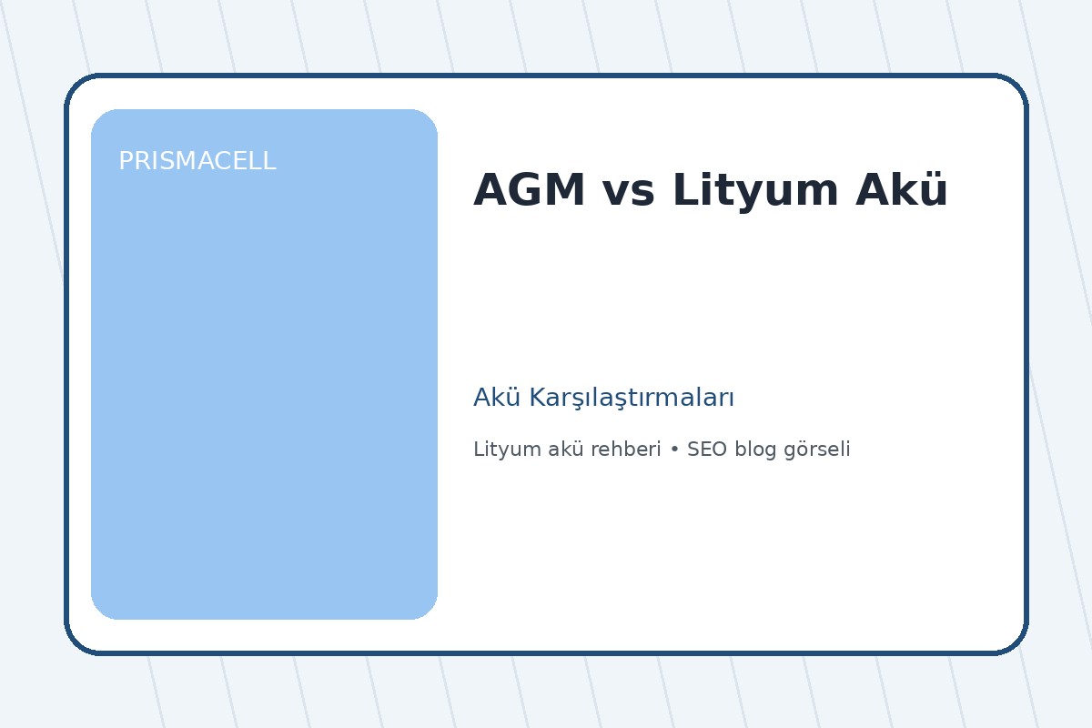 AGM vs Lityum Akü