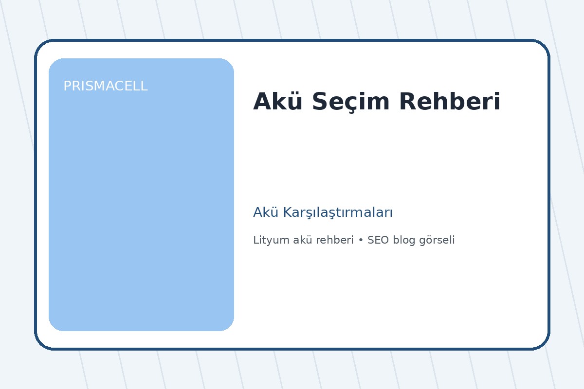 Akü Seçim Rehberi