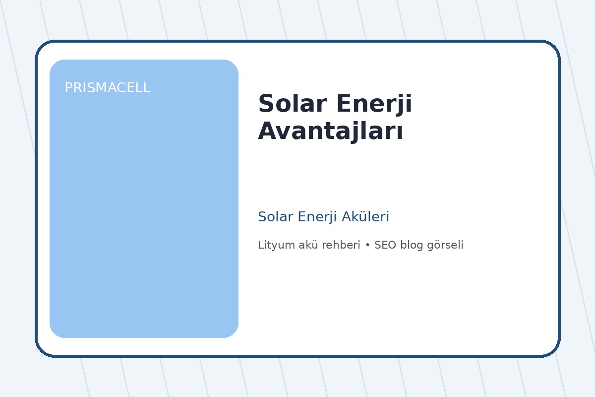 Solar Enerji Avantajları