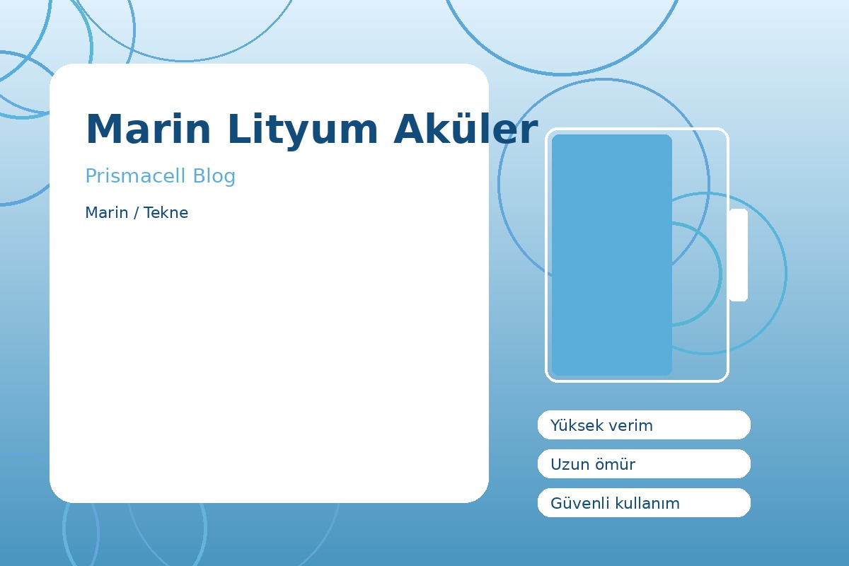 Marin Lityum Aküler görsel 1